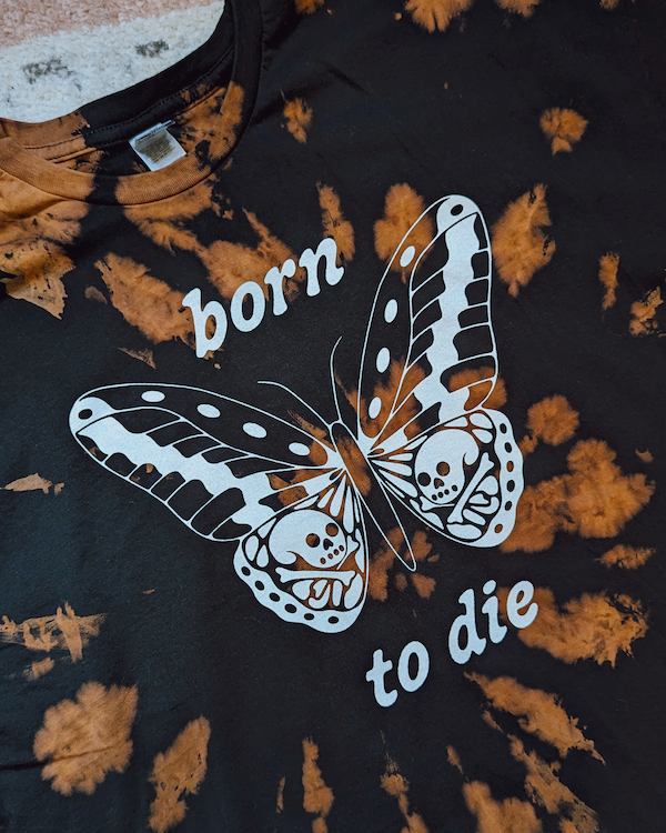 Born to Die - Unisex T-shirt
