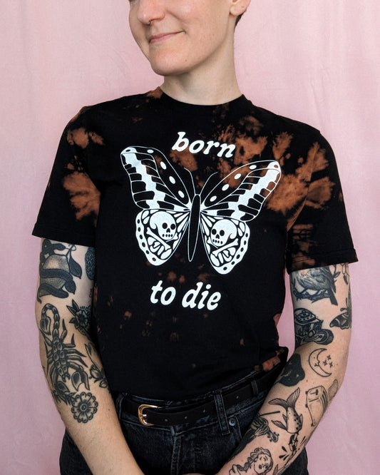 Born to Die - Unisex T-shirt