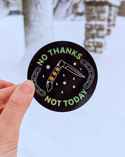 No Thanks Not Today Holographic Sticker